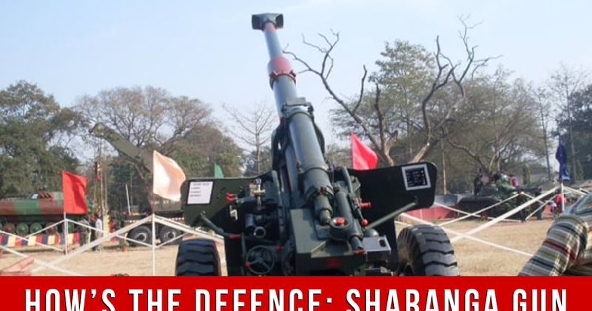 Hows The Defence Sharang Artillery Gun 8041