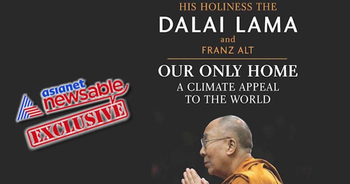 Dalai Lama in new book: Fight against deadlock, ignorance on issue of climate change - Asianet News Newsable