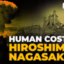 Hiroshima and Nagasaki Atomic Bomb Attacks and Their Lasting Human Impact
