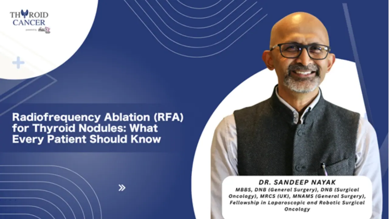 Understanding Radiofrequency Ablation (RFA) for Thyroid Nodules: A Patient-Friendly Guide