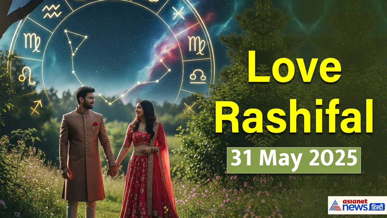 Love Rashifal_31 May 2025