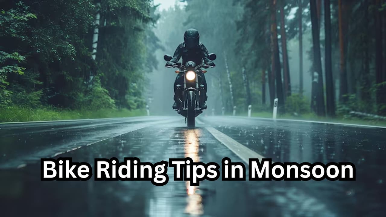 Bike Riding Tips in Monsoon 