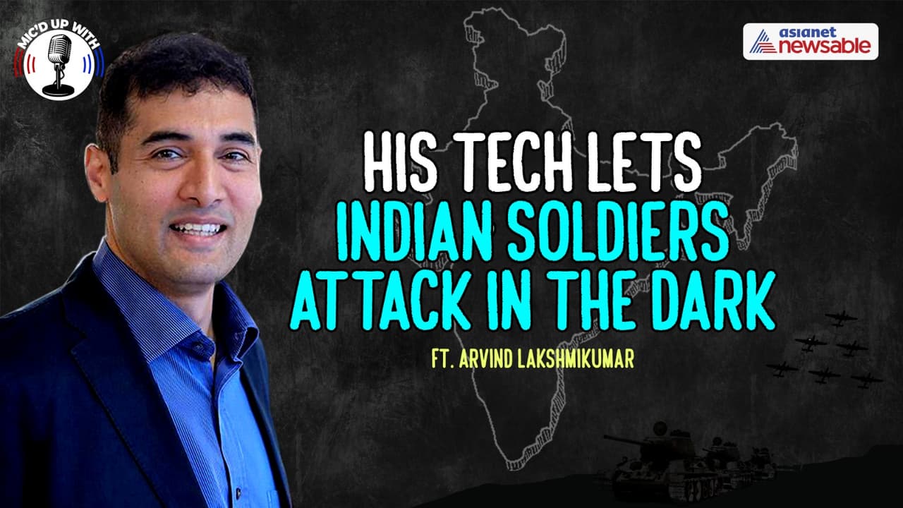 Tonbo Imaging's Arvind Lakshmikumar on Mic'd Up With India's Defencepreneurs Tonbo Imaging's Arvind Lakshmikumar on Mic'd Up With India's Defencepreneurs