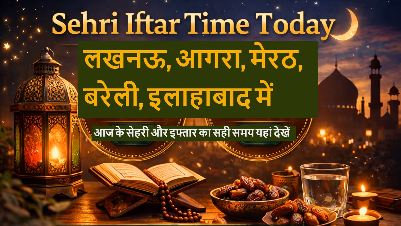 Sehri Iftar Time Today in Lucknow Sehri Iftar Time Today in Lucknow