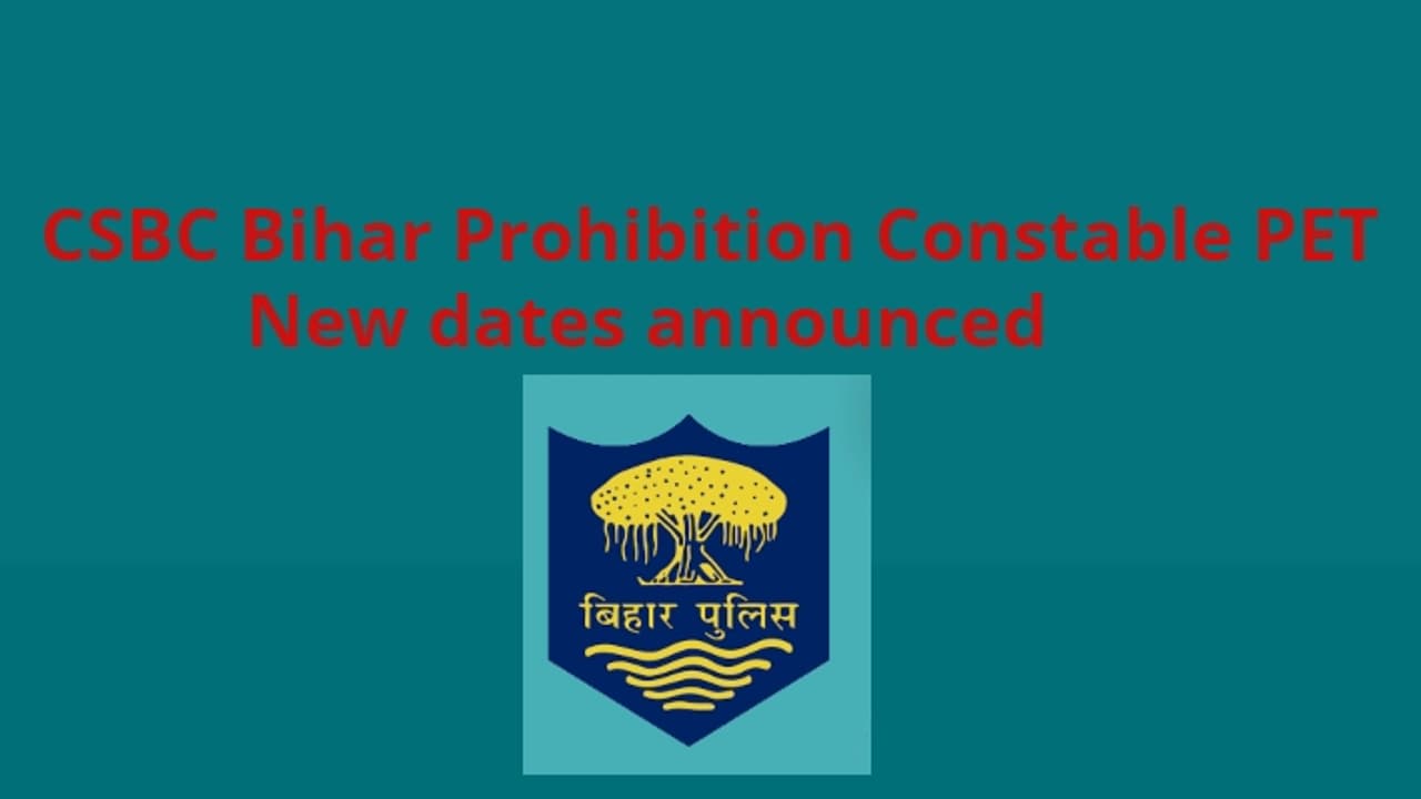  CSBC Bihar Prohibition Constable PET new date announced