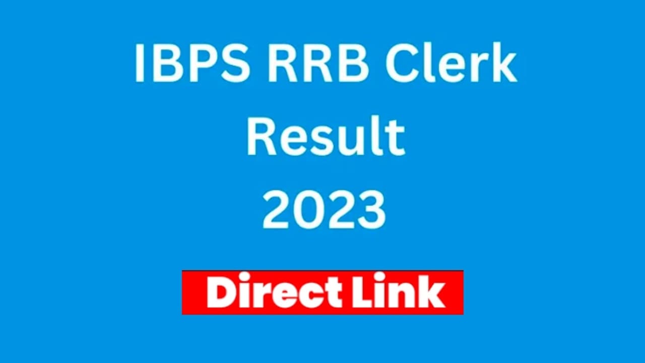 IBPS RRB Clerk Result 2023