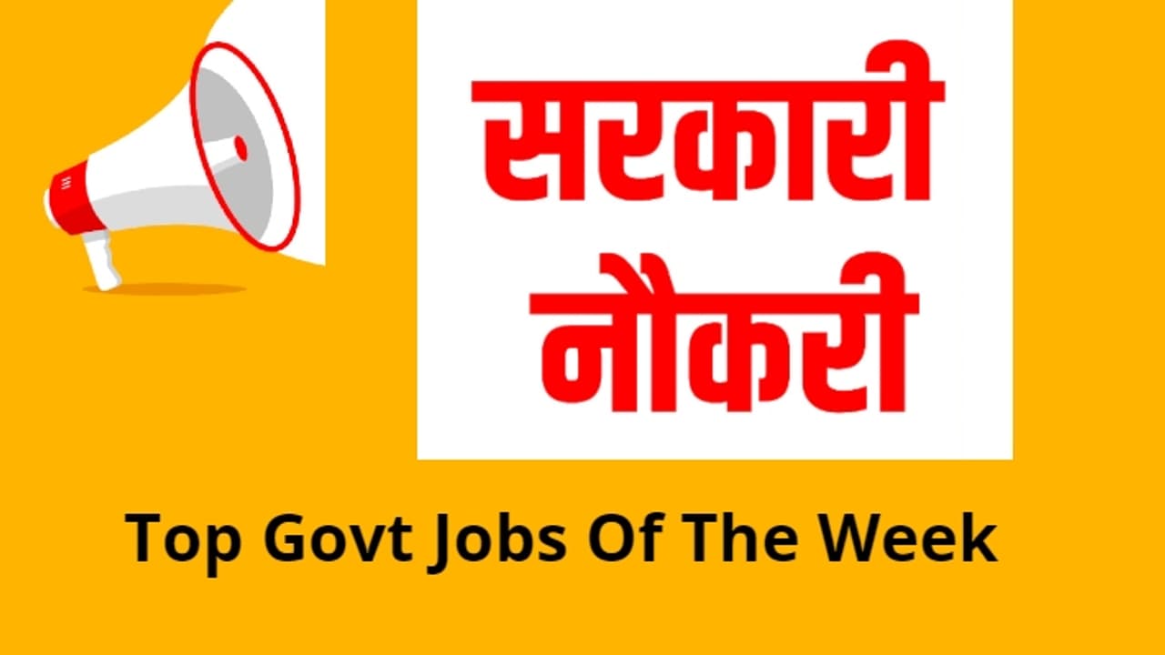 Top Govt Jobs Of The Week Top Govt Jobs Of The Week