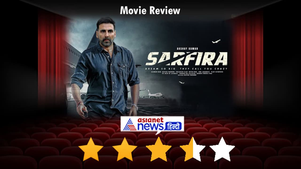 Akshay Kumar Sarfira Review Akshay Kumar Sarfira Review