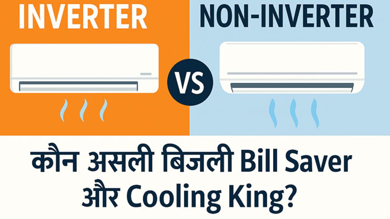 Inverter vs Non Inverter AC