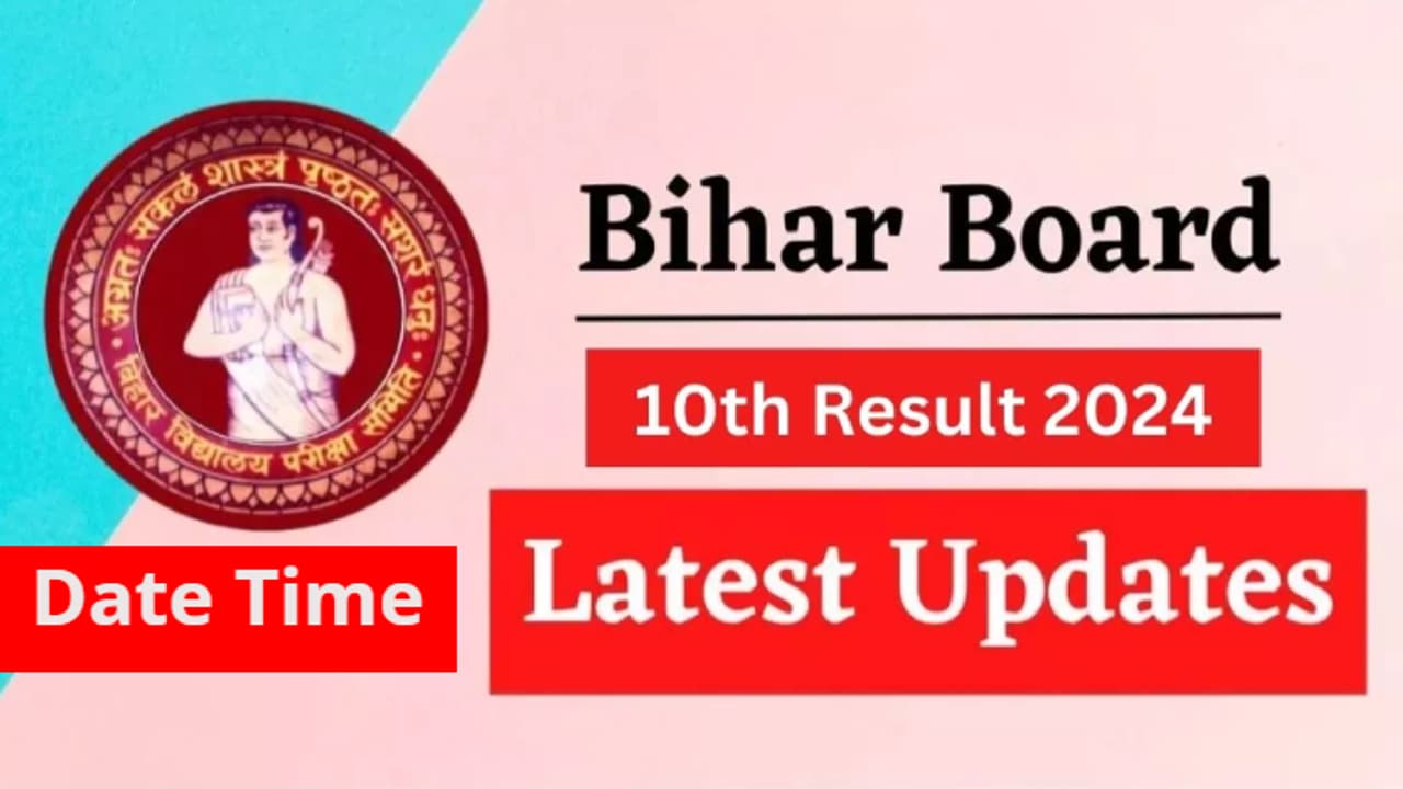 Bihar Board 10th Result 2024 Bihar Board 10th Result 2024