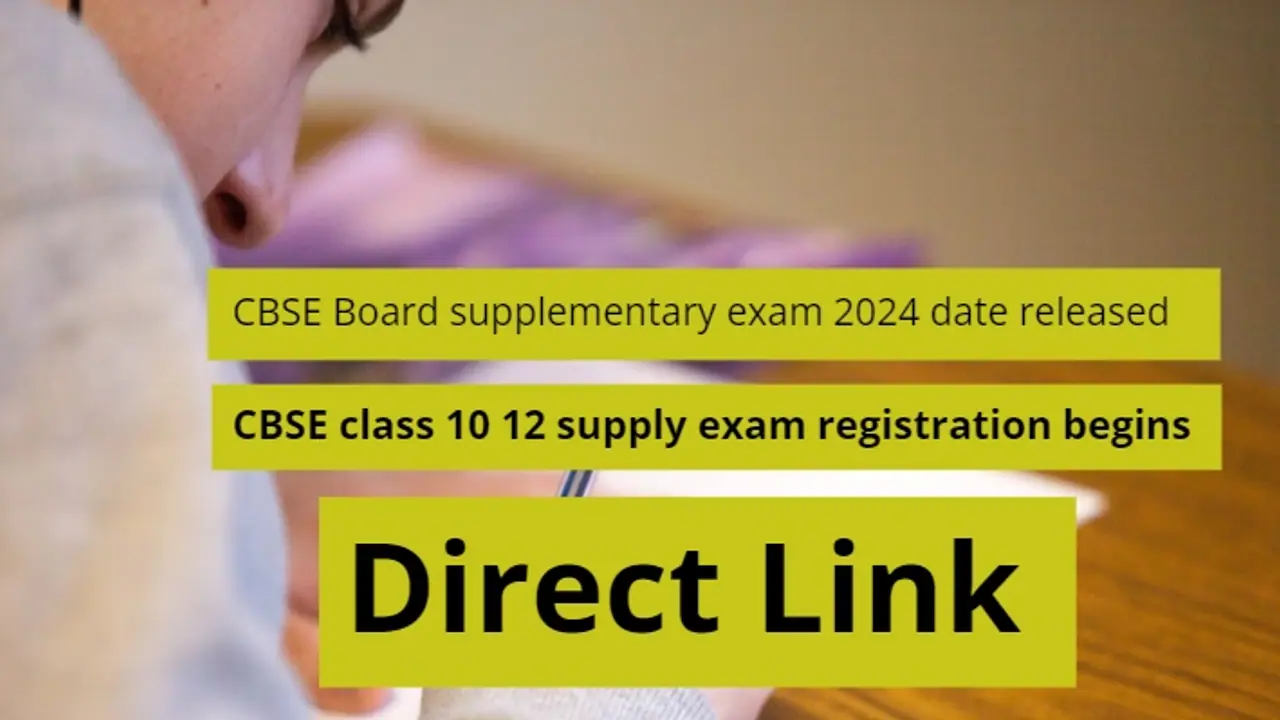 CBSE Board supplementary exam 2024 date released