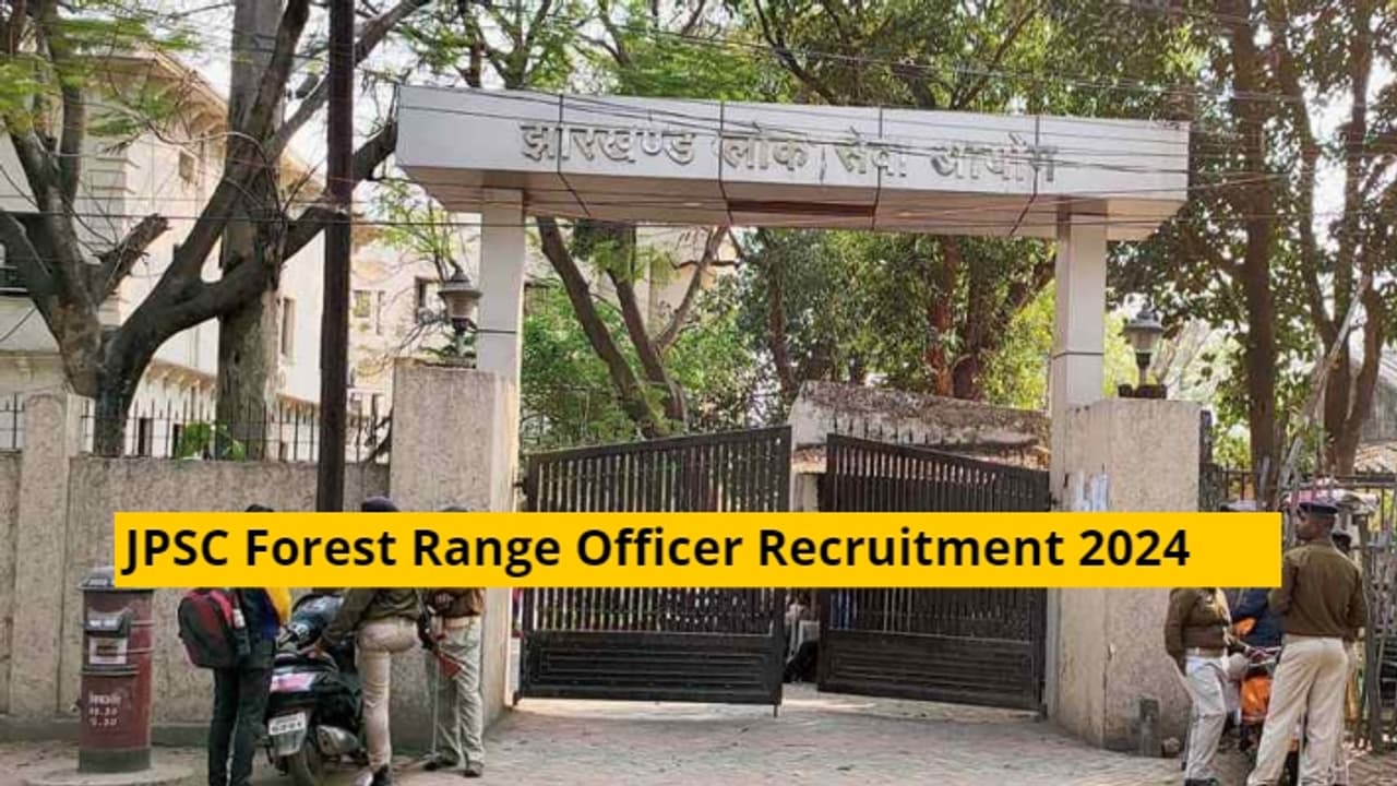 JPSC Forest Range Officer Recruitment 2024 JPSC Forest Range Officer Recruitment 2024