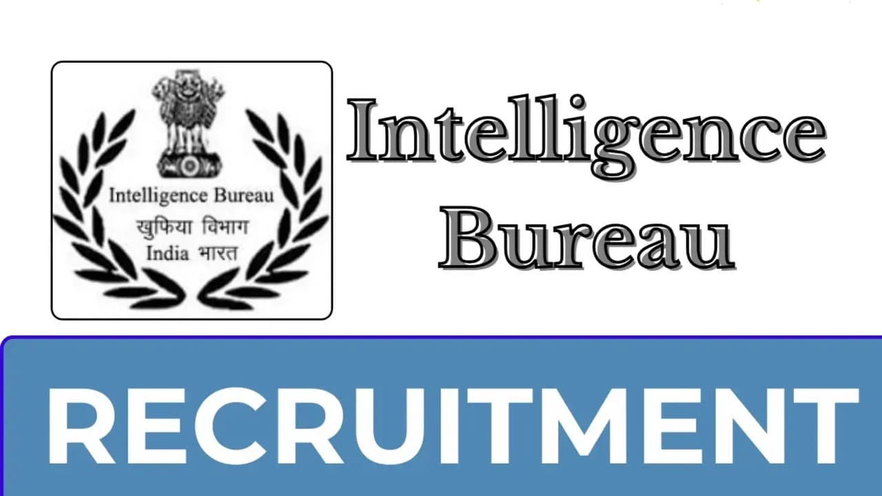 Intelligence Bureau IB JIO PA Cook Recruitment 2024 Intelligence Bureau IB JIO PA Cook Recruitment 2024