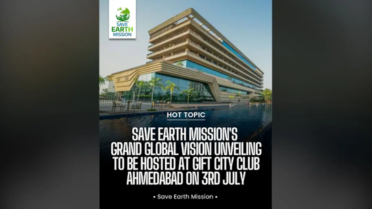 Sandeep Choudhary to Unveil Global Roadmap for 30 Billion Trees at Landmark Save Earth Mission Event in Ahmedabad