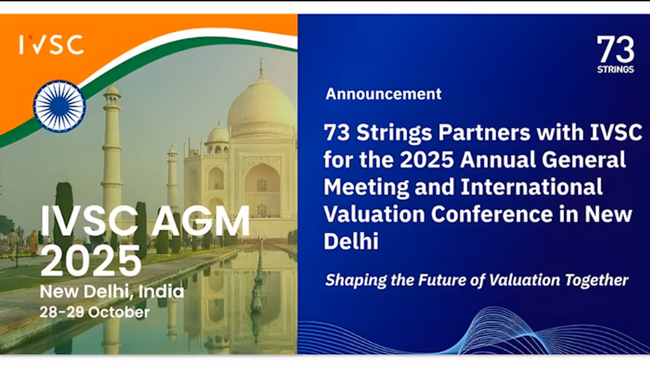 73 Strings Partners with IVSC for 2025 AGM & International Valuation Meet