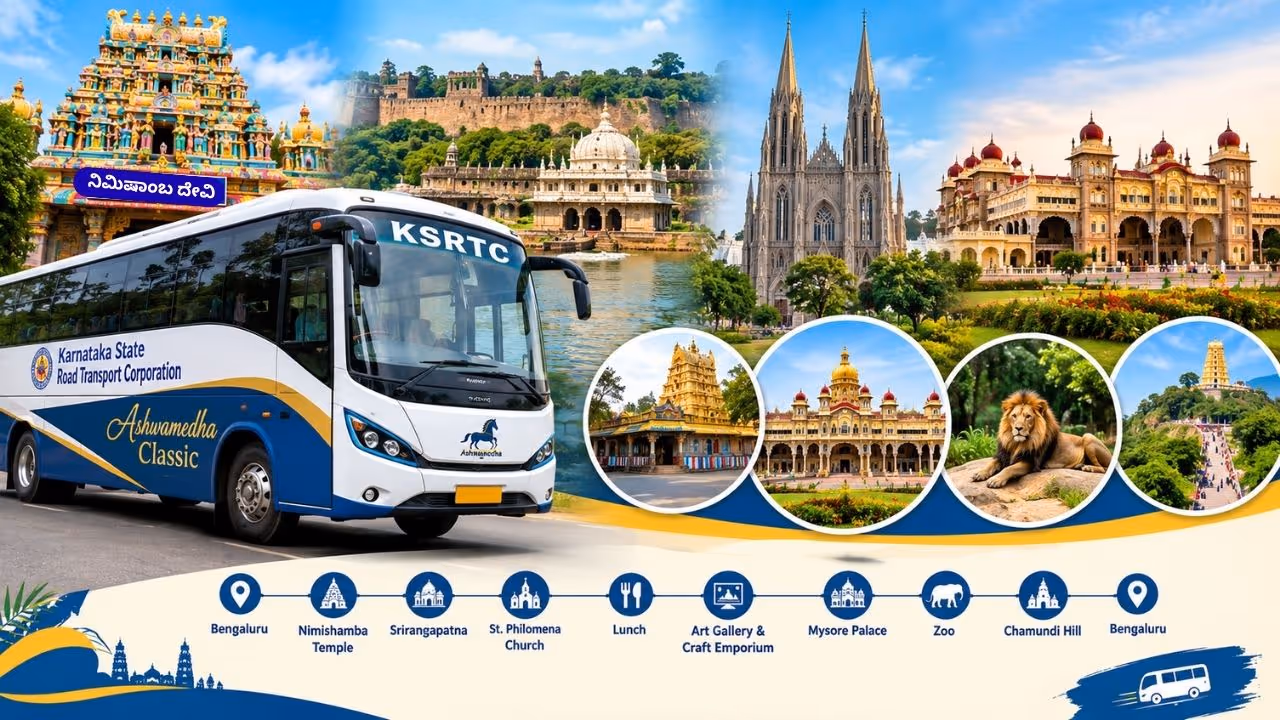 KSRTC Bengaluru Mysuru Tour Package KSRTC Bengaluru Mysuru Tour Package
