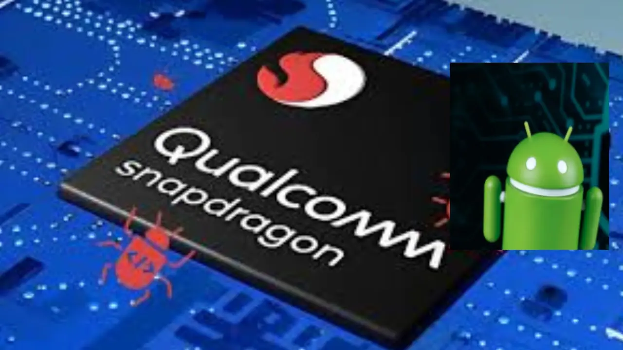 Qualcomm chipset Android hack risk