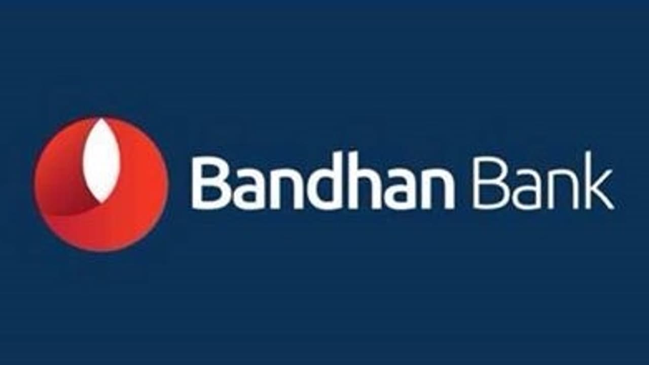 Bandhan Bank Bandhan Bank