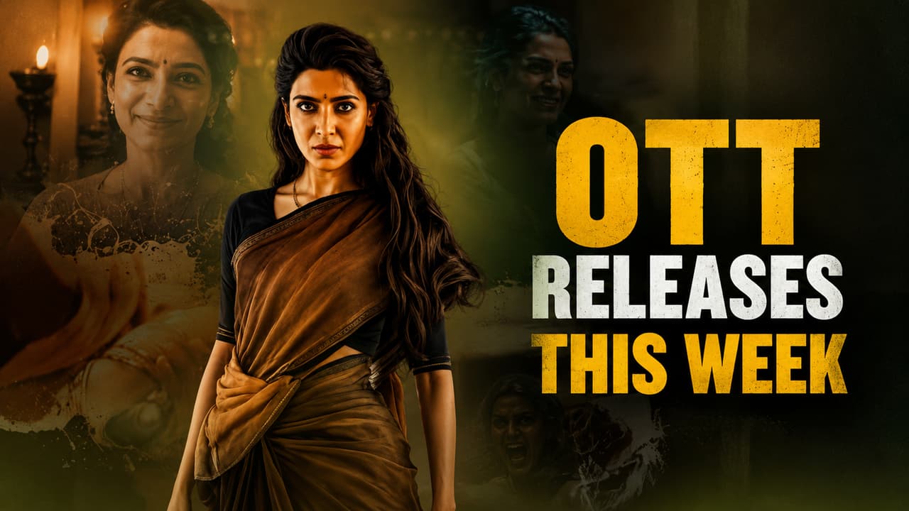 OTT Releases: इस हफ्ते घर बैठे देखें 12 नई फिल्में और वेब सीरीज, होगा फुल एंटरटेनमेंट
