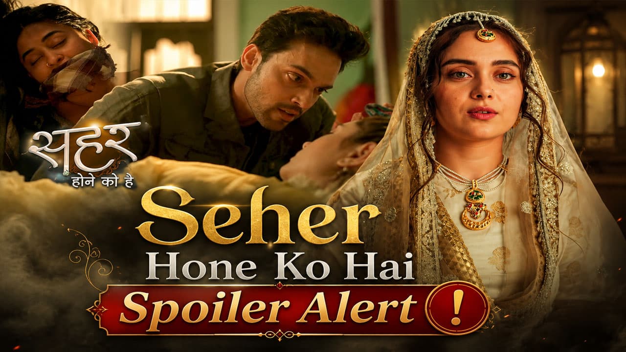 SHKH Spoiler Alert: माहिद ने रखी कंडीशन, सहर के लिए ये प्यार या सजा?