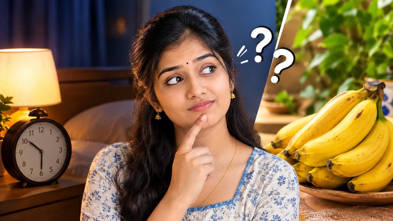 இரவில் வாழைப்பழம் சாப்பிடலாமா? ஆரோக்கிய காரணிகள்