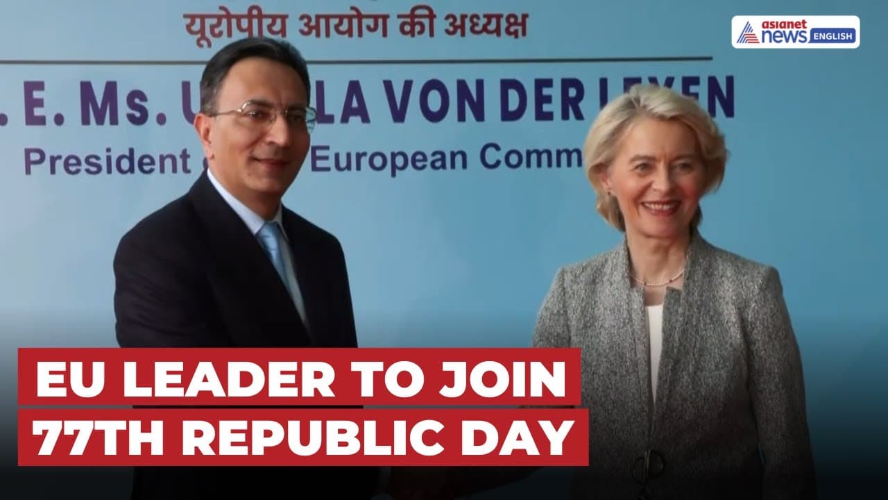 EU Chief Ursula von der Leyen Reaches India for 77th Republic Day
