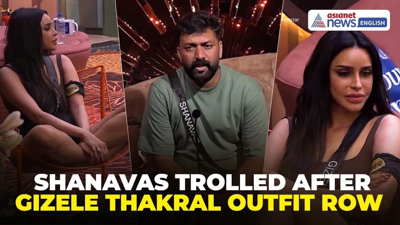 Bigg Boss Malayalam 7: Shanavas Shanu Faces Backlash for Commenting on  Gizele Thakral’s Outfit
