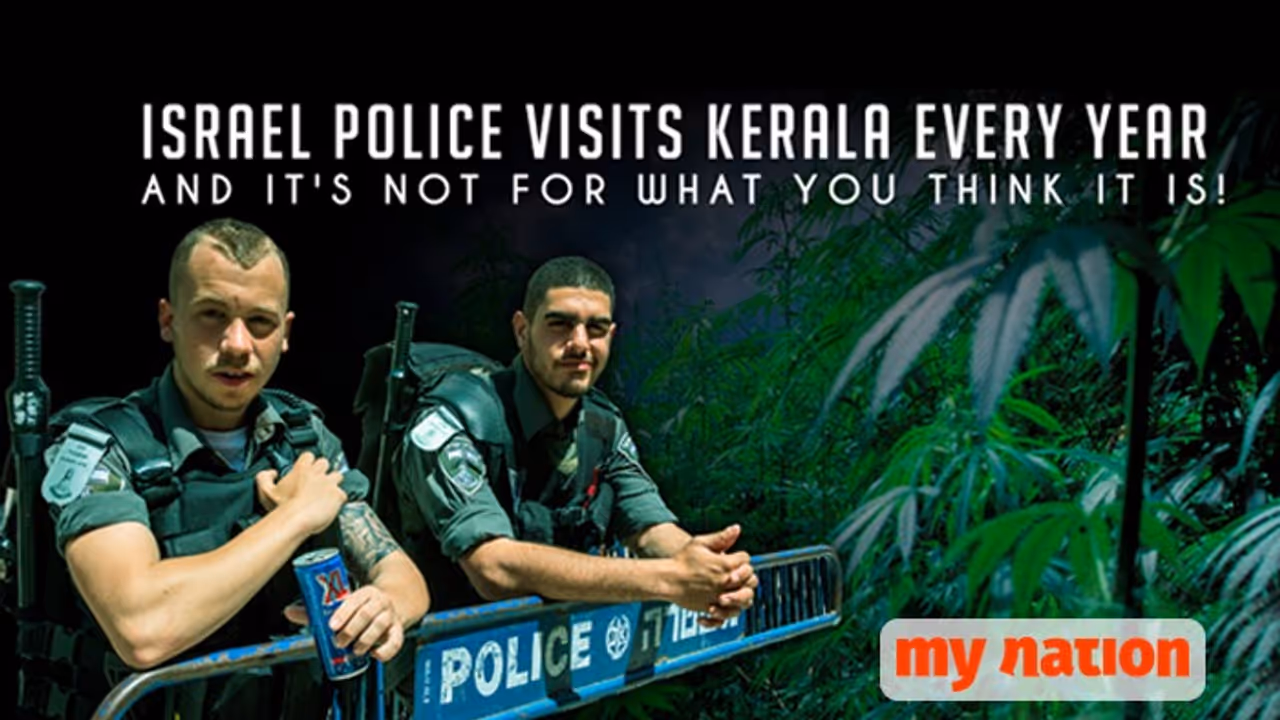 Why Israel Police visits Kerala every year Why Israel Police visits Kerala every year
