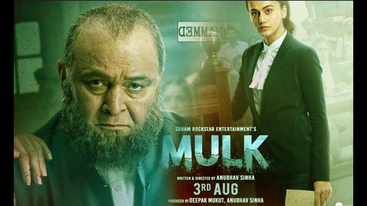 ‘मुल्क’ फिल्म सबसे आगे, कमाये इतने करोड़