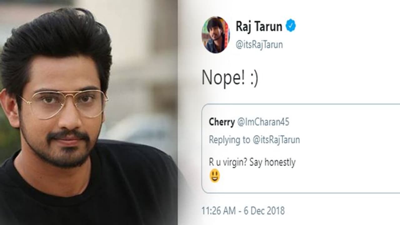 వర్జిన్ డౌట్.. ఓపెన్ గా క్లారిటీ ఇచ్చిన రాజ్ తరుణ్!