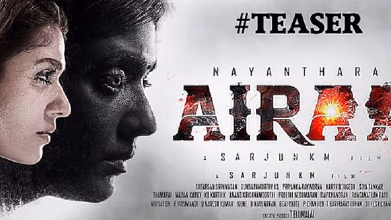 Airaa: Nayanthara starrer horror teaser will send chills down your spine Airaa: Nayanthara starrer horror teaser will send chills down your spine