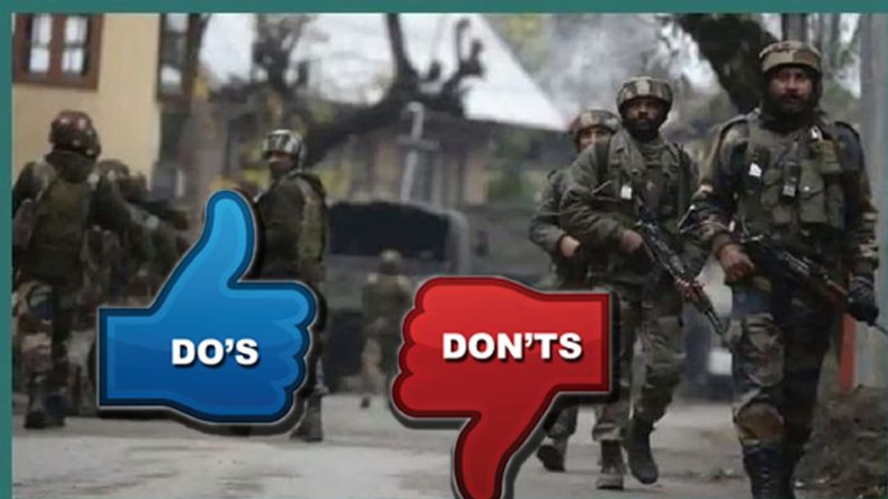 ಗಡಿ ಉದ್ವಿಗ್ನ| ಜನರಿಗೆ ಸೇನೆಯ ಕಿವಿಮಾತು: ಏನು ಮಾಡಬೇಕು? ಏನು ಮಾಡಬಾರದು? ಗಡಿ ಉದ್ವಿಗ್ನ| ಜನರಿಗೆ ಸೇನೆಯ ಕಿವಿಮಾತು: ಏನು ಮಾಡಬೇಕು? ಏನು ಮಾಡಬಾರದು?