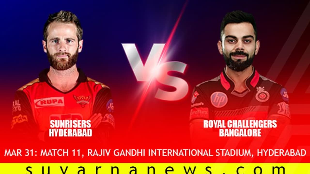 IPL 12: ಬಲಿಷ್ಠ ಸನ್’ರೈಸರ್ಸ್ ಮಣಿಸುತ್ತಾ RCB..? IPL 12: ಬಲಿಷ್ಠ ಸನ್’ರೈಸರ್ಸ್ ಮಣಿಸುತ್ತಾ RCB..?