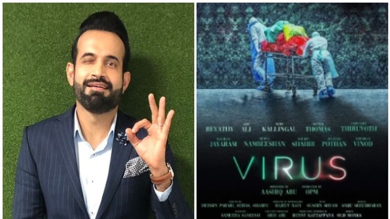 'നിപ്പയുടെ സമയത്ത് കോഴിക്കോടുണ്ടായിരുന്നു'; 'വെെറസ്' ടീമിന് ആശംസയുമായി ഇര്ഫാന് പത്താന് 'നിപ്പയുടെ സമയത്ത് കോഴിക്കോടുണ്ടായിരുന്നു'; 'വെെറസ്' ടീമിന് ആശംസയുമായി ഇര്ഫാന് പത്താന്