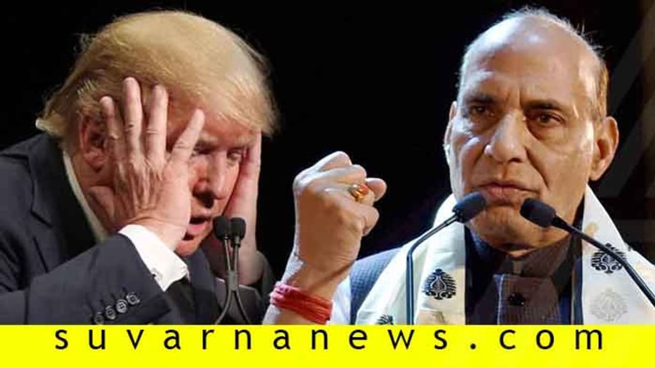 ಟ್ರಂಪ್ ಏನು ಅವರಪ್ಪನ ಮಧ್ಯಸ್ಥಿಕೆಯೂ ಬೇಡ: ರಾಜನಾಥ್ ಸಿಂಗ್!