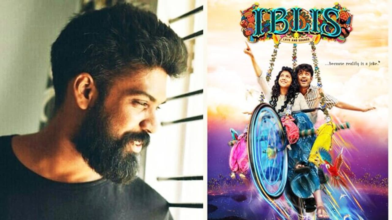 'ഒരുപാട് മെസേജുകള്‍ ദിവസവും വരുന്നുണ്ട്'; 'ഇബ്‌ലീസ്' സംവിധായകന്‍ രോഹിത്ത് വിഎസിന് പറയാനുള്ളത്