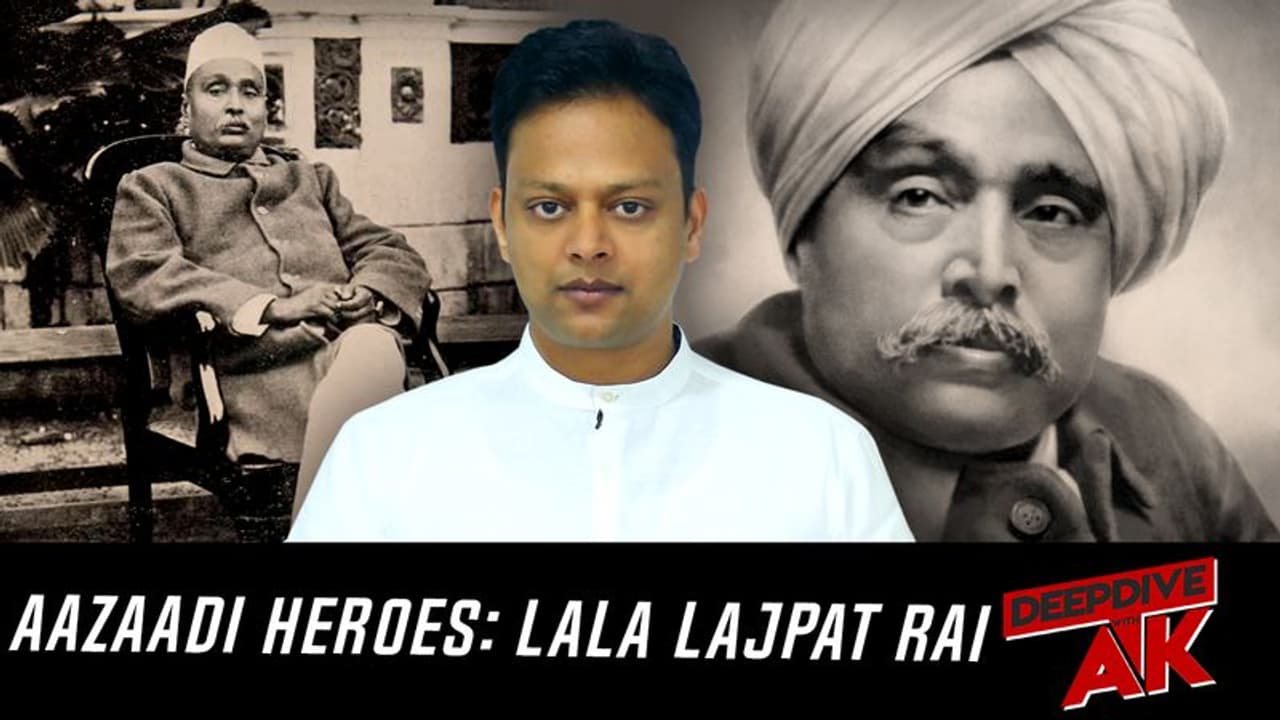 Deep Dive with Abhinav Khare: Lala Lajpat Rai, a visionary of self sufficient India