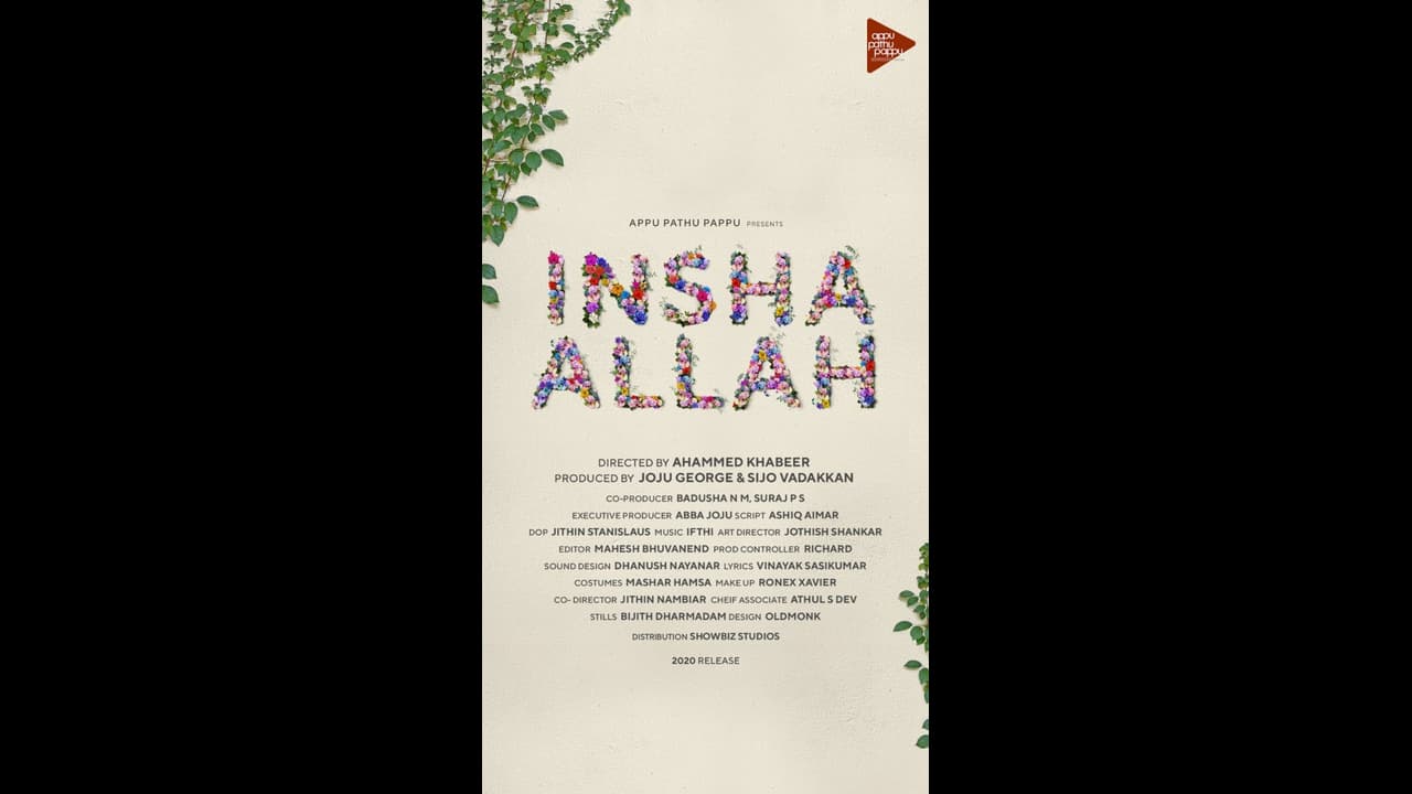 ജോജു ജോർജ്ജിന്റെ 'ഇൻഷാ അള്ളാഹ്' ടൈറ്റിൽ പോസ്റ്റർ ഇറങ്ങി ജോജു ജോർജ്ജിന്റെ 'ഇൻഷാ അള്ളാഹ്' ടൈറ്റിൽ പോസ്റ്റർ ഇറങ്ങി