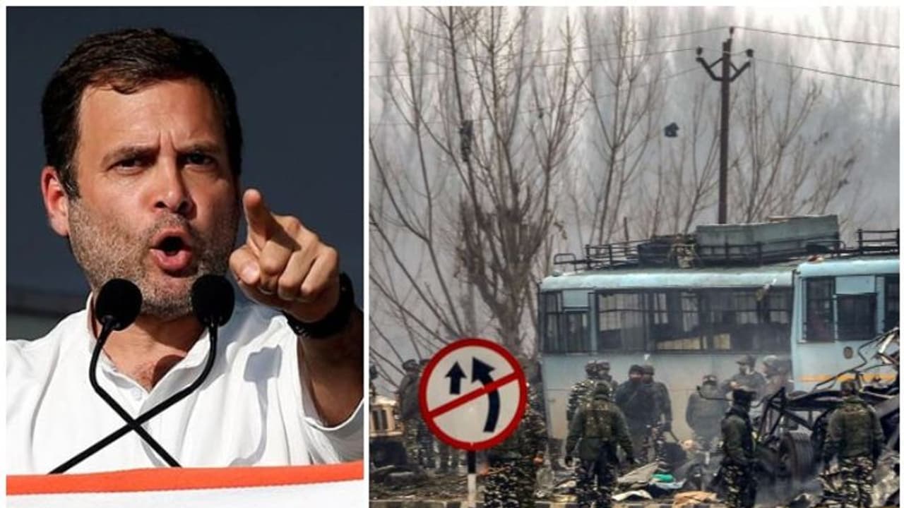 'ആരാണ് പുൽവാമയിൽ നേട്ടം കൊയ്തത്? അന്വേഷണ റിപ്പോർട്ട് എവിടെ?' രാഹുൽ