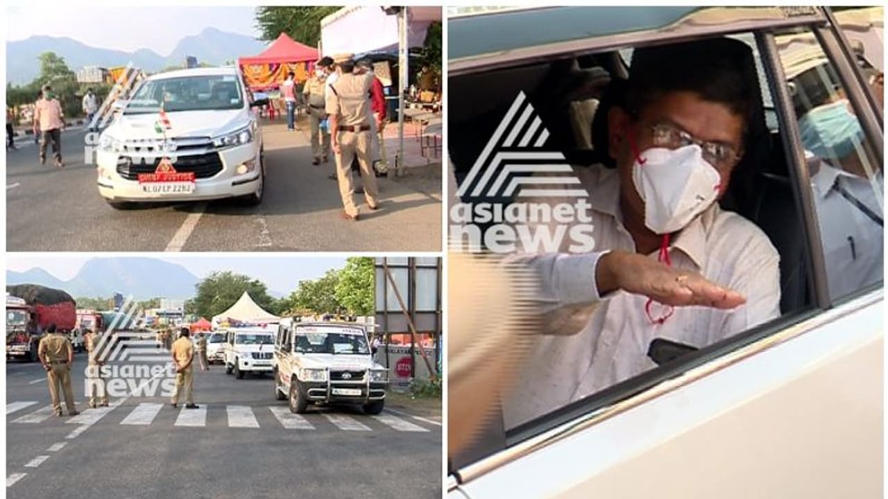 ഹൈക്കോടതി ചീഫ് ജസ്റ്റിസ് കേരളത്തില്‍ തിരിച്ചെത്തി, അതിര്‍ത്തി കടന്നത് പരിശോധനയ്ക്ക് ശേഷം