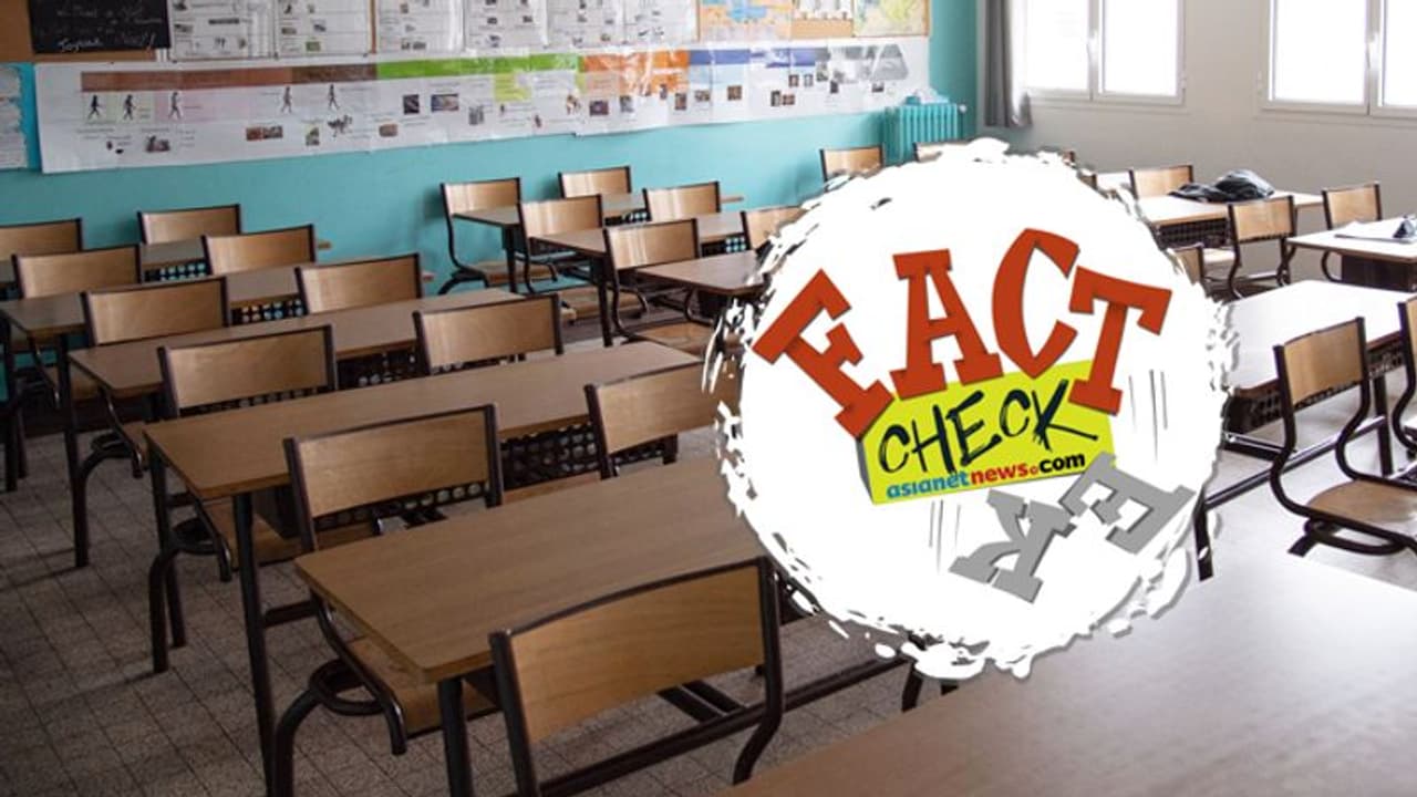 'രാജ്യത്തെ സ്കൂളുകളെല്ലാം തുറക്കാന് പോകുന്നു, കേന്ദ്രാനുമതി'; പ്രചാരണം ശരിയോ? 'രാജ്യത്തെ സ്കൂളുകളെല്ലാം തുറക്കാന് പോകുന്നു, കേന്ദ്രാനുമതി'; പ്രചാരണം ശരിയോ?