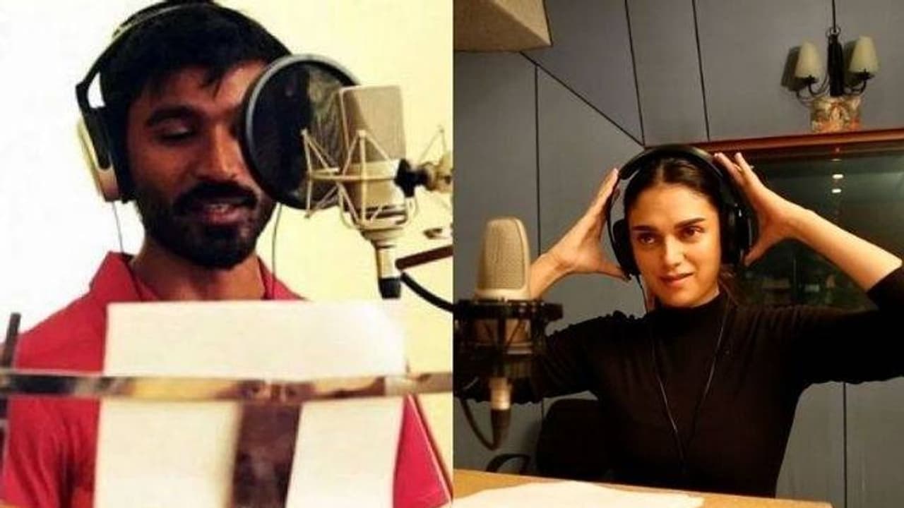 தனுஷ் அதிதிராவ் மாயக்குரல் மனதை மயக்குதே...!! வெளியானது “காத்தோடு காத்தானேன்” பாடல்...! தனுஷ் அதிதிராவ் மாயக்குரல் மனதை மயக்குதே...!! வெளியானது “காத்தோடு காத்தானேன்” பாடல்...!