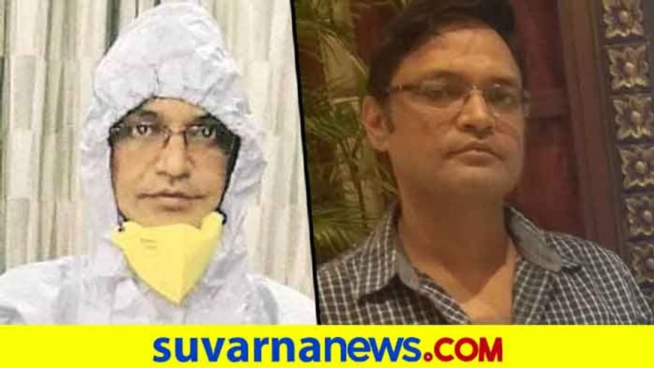 3 ವಾರದ ನರಕ, ಕೊರೋನಾಕ್ಕೆ ಬಲಿಯಾದ ಡಾಕ್ಟರ್, ಇದಕ್ಕೆಲ್ಲ ಯಾರು ಹೊಣೆ?