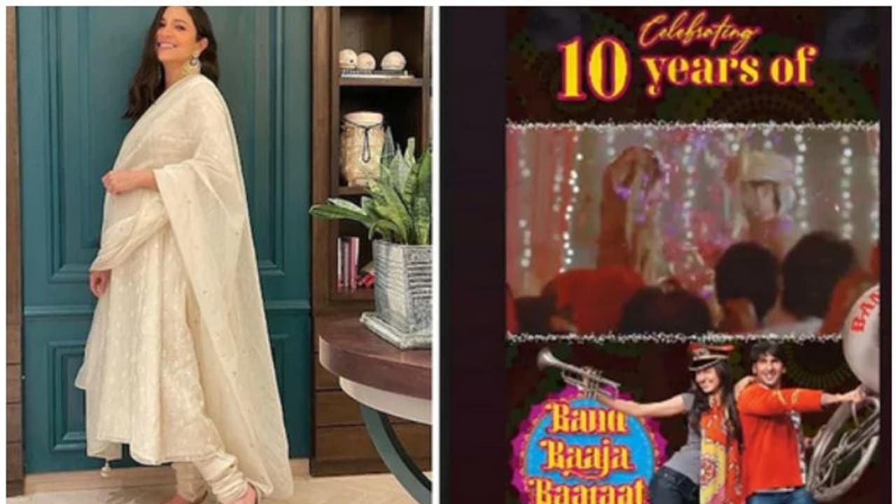 ബാൻഡ് ബാജ ബാരാത് 10 വര്‍ഷത്തിന്റ തിളക്കത്തില്‍, ഓര്‍മയുമായി അനുഷ്‍ക ശര്‍മ