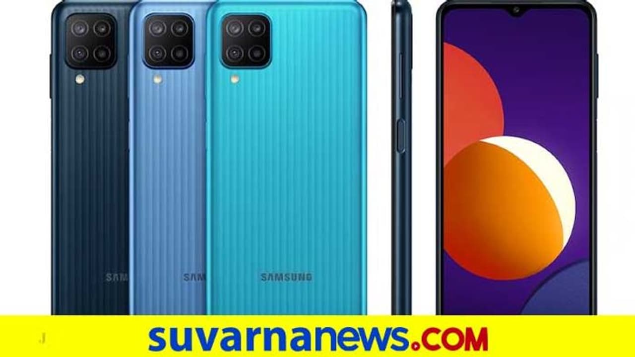 ಪವರ್‌ಫುಲ್ ಬ್ಯಾಟರಿ ಇರುವ ಸ್ಯಾಮ್ಸಂಗ್ ಗ್ಯಾಲಕ್ಸಿ ಎಂ12 ಬಿಡುಗಡೆ