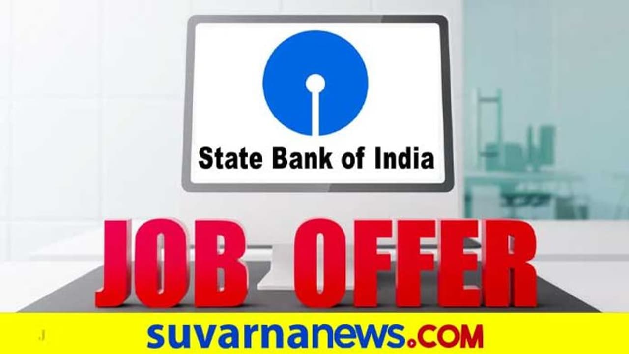 ರಾಜ್ಯದ 509 ಸೇರಿ ಒಟ್ಟು 5237 ಖಾಲಿ ಹುದ್ದೆಗಳಿಗೆ SBI ನೇಮಕಾತಿ, ಅಪ್ಲೈ ಮಾಡಿ