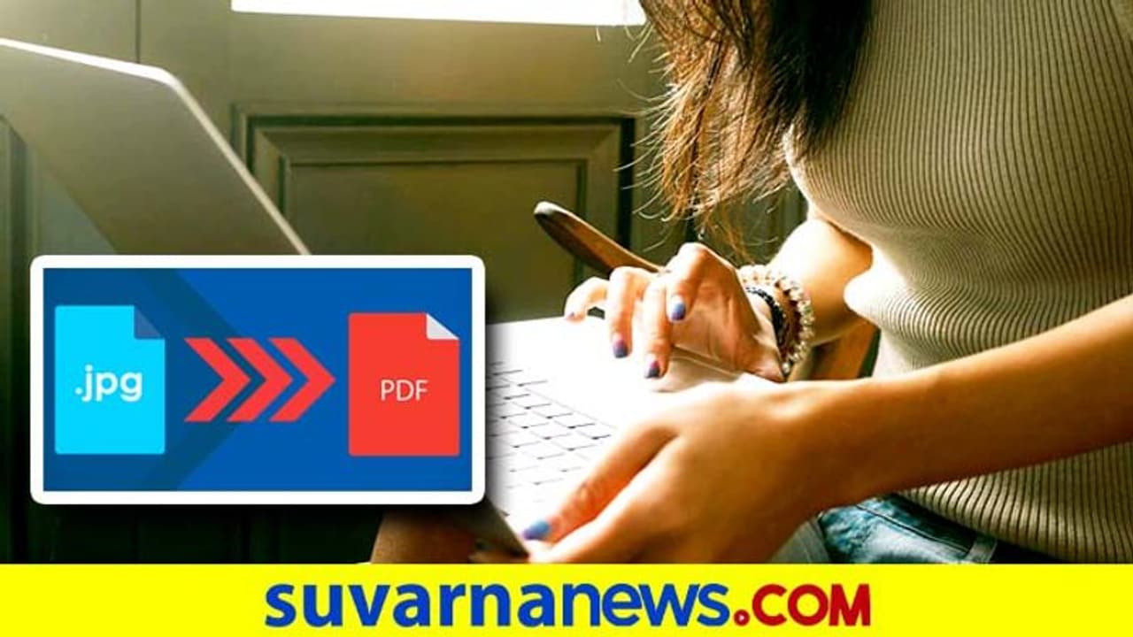 ಜೆಪಿಜಿ ಫೈಲ್ ಪಿಡಿಎಫ್‌ಗೆ ಕನ್ವರ್ಟ್ ಮಾಡುವುದು ಹೇಗೆ?