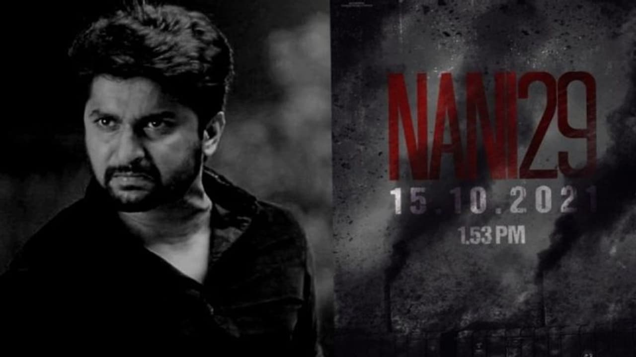 ఇంట్రెస్టింగ్ బ్యాక్డ్రాప్లో `nani29` మూవీ.. దసరా ట్రీట్.. అఫీషియల్ అనౌన్స్ మెంట్ ఇంట్రెస్టింగ్ బ్యాక్డ్రాప్లో `nani29` మూవీ.. దసరా ట్రీట్.. అఫీషియల్ అనౌన్స్ మెంట్