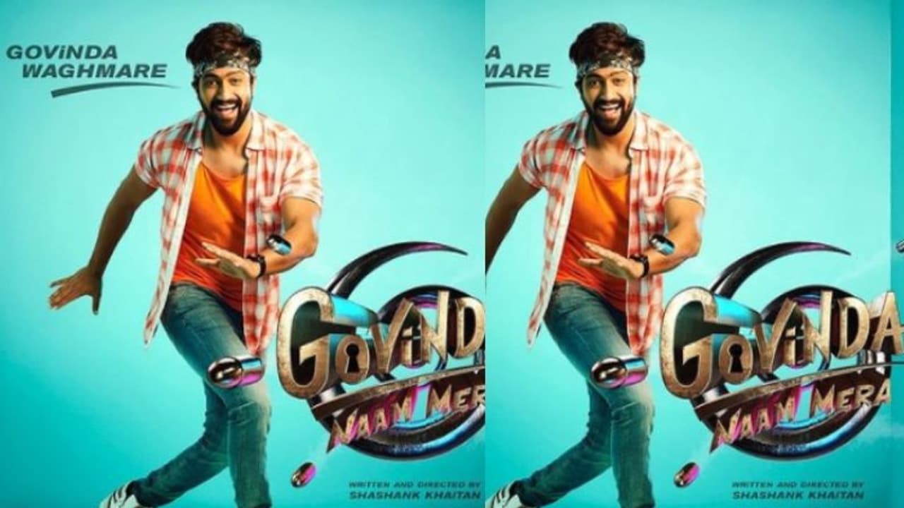 Govinda Naam Mera|വിക്കി കൗശല് ചിത്രം ഗോവിന്ദ നാം മേരാ തിയറ്ററുകളിലേക്ക്, റിലീസ് പ്രഖ്യാപിച്ചു Govinda Naam Mera|വിക്കി കൗശല് ചിത്രം ഗോവിന്ദ നാം മേരാ തിയറ്ററുകളിലേക്ക്, റിലീസ് പ്രഖ്യാപിച്ചു