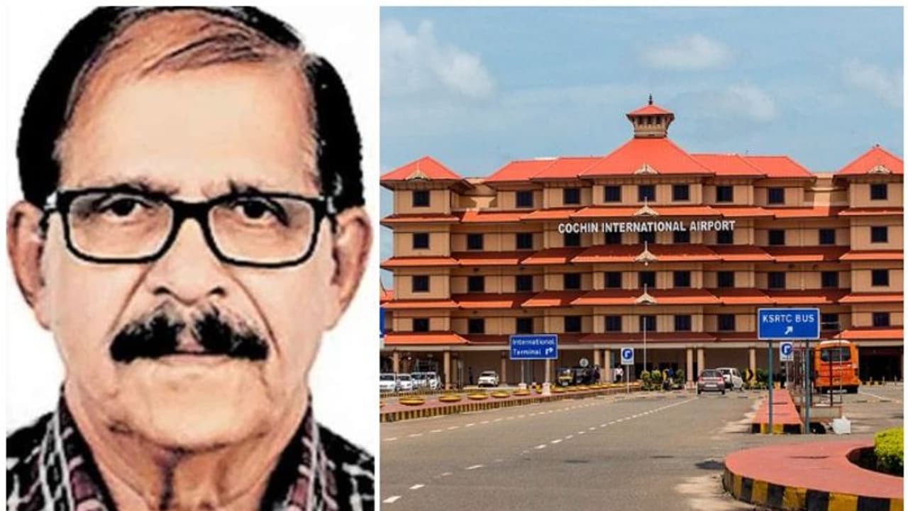 കൊച്ചി അന്താരാഷ്ട്ര വിമാനത്താവളത്തില് വിമാനമിറങ്ങിയ ആദ്യ യാത്രികന് നിര്യാതനായി കൊച്ചി അന്താരാഷ്ട്ര വിമാനത്താവളത്തില് വിമാനമിറങ്ങിയ ആദ്യ യാത്രികന് നിര്യാതനായി